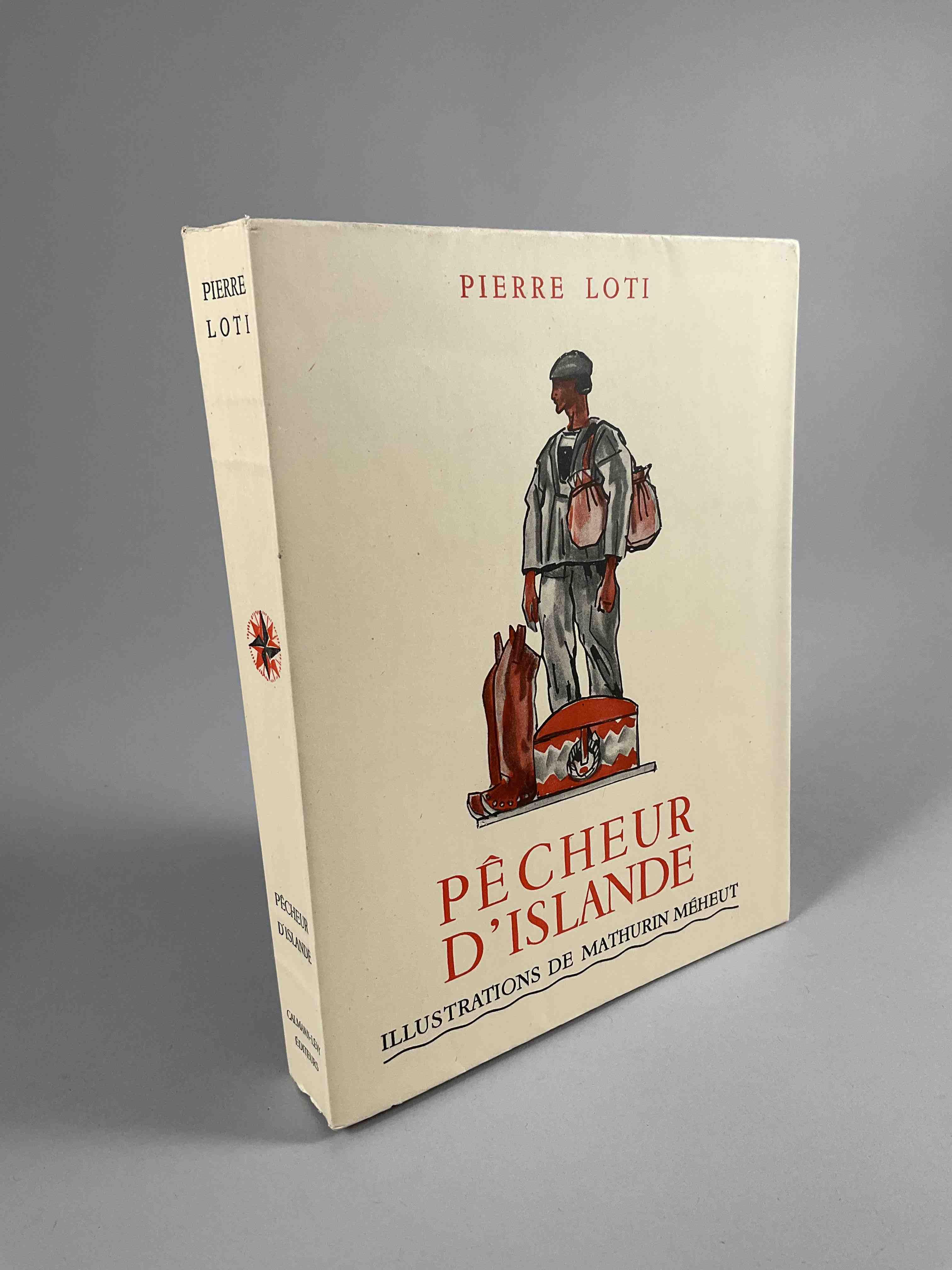 Pierre Loti, Pêcheur d Islande.
Paris, Calmann-Lévy, 1936. 
Bel exemplaire de...
